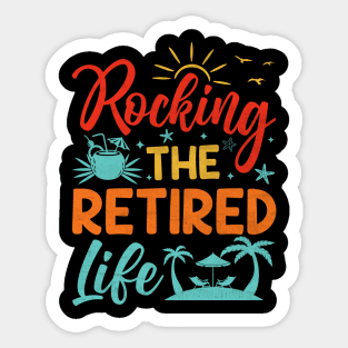 Rocking The Retired Life Retirement Sticker